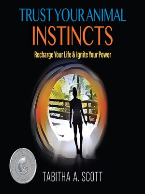 cover image of Trust Your Animal Instincts